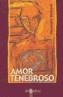 AMOR TENEBROSO | 9788489852549 | Galatea Llibres | Llibreria online de Reus, Tarragona | Comprar llibres en català i castellà online