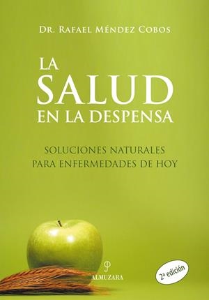 SALUD EN LA DESPENSA, LA | 9788496416055 | MENDEZ, RAFAEL | Galatea Llibres | Librería online de Reus, Tarragona | Comprar libros en catalán y castellano online