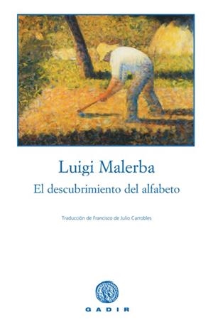 DESCUBRIMIENTO DEL ALFABETO, EL | 9788493376789 | MALERBA, LUIGI | Galatea Llibres | Librería online de Reus, Tarragona | Comprar libros en catalán y castellano online