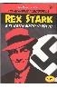 INCREIBLES AVENTURAS DE REX STARK Y EL HOLOCAUSTO  SECRETO, | 9788496422094 | TORRE, JUAN MIGUEL DE LA | Galatea Llibres | Librería online de Reus, Tarragona | Comprar libros en catalán y castellano online