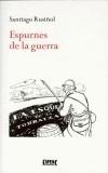ESPURNES DE LA GUERRA | 9788488839176 | RUSIÑOL, SANTIAGO | Galatea Llibres | Librería online de Reus, Tarragona | Comprar libros en catalán y castellano online