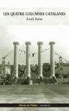 QUATRE COLUMNES CATALANES, LES | 9788495317858 | SALAT, JORDI | Galatea Llibres | Llibreria online de Reus, Tarragona | Comprar llibres en català i castellà online