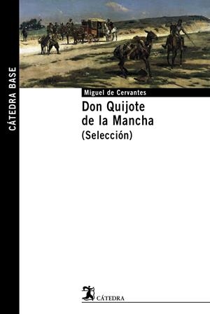 DON QUIJOTE DE LA MANCHA. (SELECCION) | 9788437622095 | CERVANTES, MIGUEL DE | Galatea Llibres | Llibreria online de Reus, Tarragona | Comprar llibres en català i castellà online