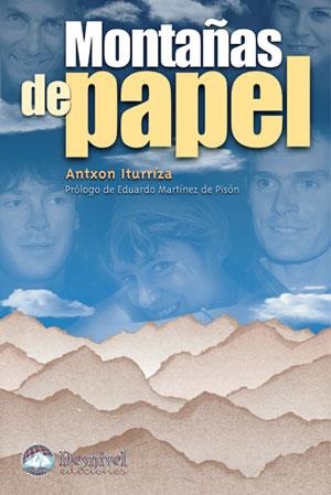 MONTAÑAS DE PAPEL | 9788496192621 | ITURRIZA OLLOQUIEGUI, ANTXON | Galatea Llibres | Llibreria online de Reus, Tarragona | Comprar llibres en català i castellà online