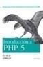 INTRODUCCION A PHP 5 | 9788441518032 | SKLAR, DAVID | Galatea Llibres | Llibreria online de Reus, Tarragona | Comprar llibres en català i castellà online