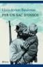 PER UN SAC D'OSSOS -PREMI RAMON LLUL 2005- | 9788497081481 | BAULENAS, LLUÍS-ANTON | Galatea Llibres | Librería online de Reus, Tarragona | Comprar libros en catalán y castellano online