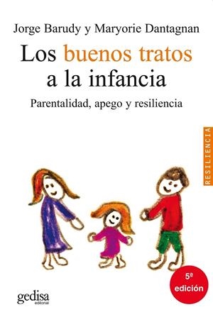 BUENOS TRATOS A LA INFANCIA, LOS                   PARENTALI | 9788497840910 | BARUDY, JORGE/ DANTAGNAN, MARYORIE | Galatea Llibres | Librería online de Reus, Tarragona | Comprar libros en catalán y castellano online