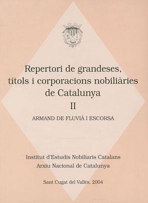 REPERTORI DE GRANDESES TITOLS I CORP.NOB. DE CAT. VOL.II | 9788497791090 | FLUVIÀ, ARMAND DE | Galatea Llibres | Llibreria online de Reus, Tarragona | Comprar llibres en català i castellà online