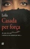 CASADA PER FORÇA | 9788429755916 | LEILA | Galatea Llibres | Llibreria online de Reus, Tarragona | Comprar llibres en català i castellà online