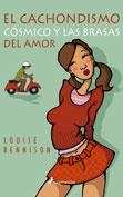 CACHONDISMO COSMICO Y LAS BRASAS DEL AMOR | 9788478889365 | RENNISON, LOUISE | Galatea Llibres | Llibreria online de Reus, Tarragona | Comprar llibres en català i castellà online