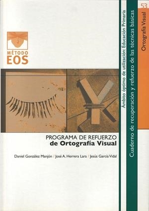 PROGRAMA DE REFUERZO DE ORTOGRAFIA VISUAL | 9788497271264 | VV.AA | Galatea Llibres | Librería online de Reus, Tarragona | Comprar libros en catalán y castellano online