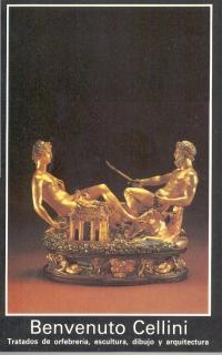 TRATADOS DE ORFEBRERIA, ESCULTURA, DIBUJO Y ARQUITECTURA | 9788476003923 | CELLINI, BENVENUTO (1500-1571) | Galatea Llibres | Llibreria online de Reus, Tarragona | Comprar llibres en català i castellà online