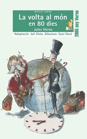 VOLTA AL MON EN 80 DIES, LA -BROMERA MICALET TEATRE- | 9788476606490 | VERNE, JULES | Galatea Llibres | Librería online de Reus, Tarragona | Comprar libros en catalán y castellano online