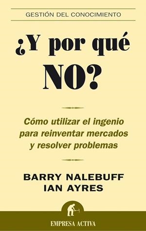 Y POR QUE NO? | 9788495787736 | AYRES, IAN/NALEBUFF, BARRY | Galatea Llibres | Librería online de Reus, Tarragona | Comprar libros en catalán y castellano online