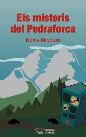 MISTERIS DEL PEDRAFORCA, ELS | 9788497792554 | MÍNGUEZ, NÚRIA | Galatea Llibres | Librería online de Reus, Tarragona | Comprar libros en catalán y castellano online