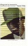 ELOGI DE LA MEMORIA. RECORDS, SILENCIS, OBLITS I REIVINDICAC | 9788475027142 | VILA, SANTI | Galatea Llibres | Llibreria online de Reus, Tarragona | Comprar llibres en català i castellà online