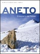 ANETO. EL MONARCA DEL PIRINEO | 9788495760357 | MARTINEZ EMBID, ALBERTO | Galatea Llibres | Llibreria online de Reus, Tarragona | Comprar llibres en català i castellà online