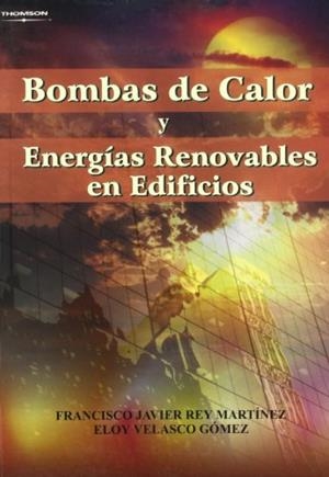 BOMBAS DE CALOR Y ENERGIAS RENOVABLES EN EDIFICIOS | 9788497323956 | Galatea Llibres | Librería online de Reus, Tarragona | Comprar libros en catalán y castellano online