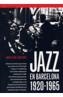 JAZZ EN BARCELONA (1920 | 9788492388431 | PUJOL BAULENAS, JORDI | Galatea Llibres | Llibreria online de Reus, Tarragona | Comprar llibres en català i castellà online