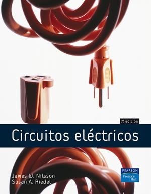 CIRCUITOS ELECTRICOS (7 EDICION) | 9788420544588 | NILSSON, JAMES W./ RIEDEL, SUSAN A. | Galatea Llibres | Librería online de Reus, Tarragona | Comprar libros en catalán y castellano online