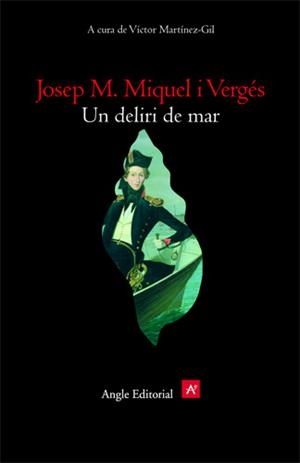 DELIRI DE MAR, UN | 9788496103870 | MIQUEL I VERGES, JOSEP | Galatea Llibres | Librería online de Reus, Tarragona | Comprar libros en catalán y castellano online