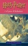HARRY POTTER I EL PRES D'AZKABAN | 9788497871198 | ROWLING, J.K. | Galatea Llibres | Llibreria online de Reus, Tarragona | Comprar llibres en català i castellà online