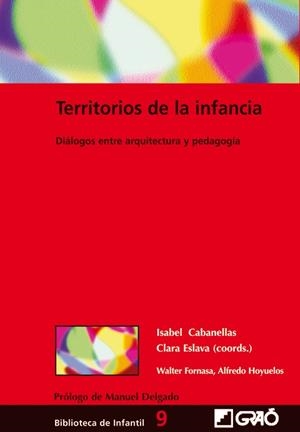 TERRITORIOS DE LA INFANCIA  DIALOGOS ENTRE ARQUITECTURA Y PE | 9788478273782 | VV.AA | Galatea Llibres | Librería online de Reus, Tarragona | Comprar libros en catalán y castellano online