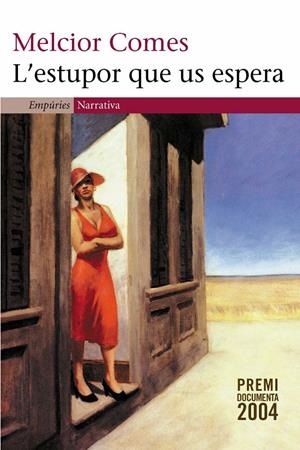 ESTUPOR QUE US ESPERA, L' | 9788497871143 | COMES, MELCIOR | Galatea Llibres | Librería online de Reus, Tarragona | Comprar libros en catalán y castellano online