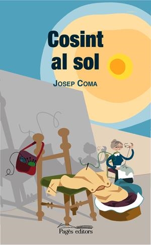 COSINT AL SOL | 9788497792639 | COMA, JOSEP | Galatea Llibres | Librería online de Reus, Tarragona | Comprar libros en catalán y castellano online