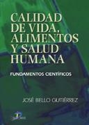 CALIDAD DE VIDA, ALIMENTOS Y SALUD HUMANA | 9788479786991 | BELLO GUTIERREZ, JOSE | Galatea Llibres | Librería online de Reus, Tarragona | Comprar libros en catalán y castellano online