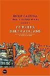 GUERRES DELS CATALANS | 9788496499218 | CALPENA, ENRIC - JUNQUERAS, ORIOL | Galatea Llibres | Librería online de Reus, Tarragona | Comprar libros en catalán y castellano online