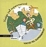 VIATGE PEL SUPERMERCAT | 9788424610845 | LLUCH, JOSEP | Galatea Llibres | Librería online de Reus, Tarragona | Comprar libros en catalán y castellano online