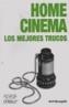 HOME CINEMA. LOS MEJORES TRUCOS | 9788441518674 | MCLAUGHLIN, BRETT | Galatea Llibres | Llibreria online de Reus, Tarragona | Comprar llibres en català i castellà online