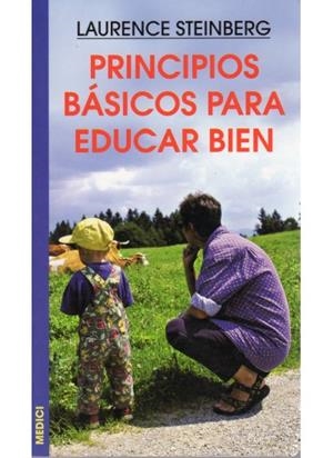 PRINCIPIOS BÁSICOS PARA EDUCAR BIEN | 9788497990158 | STEINBERG, LAURENCE | Galatea Llibres | Librería online de Reus, Tarragona | Comprar libros en catalán y castellano online