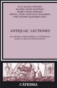 ANTIQUAE LECTIONES | 9788437622439 | SIGNES CODO¤ER, JUAN/ANT¢N MART¡NEZ, BEATRIZ/CONDE | Galatea Llibres | Llibreria online de Reus, Tarragona | Comprar llibres en català i castellà online