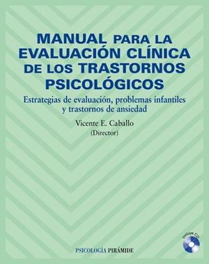MANUAL PARA LA EVALUACION CLINICA DE LOS TRASTORNOS PSICOLOG | 9788436819984 | CABALLO MANRIQUE, VICENTE E. ,   DIR. | Galatea Llibres | Librería online de Reus, Tarragona | Comprar libros en catalán y castellano online