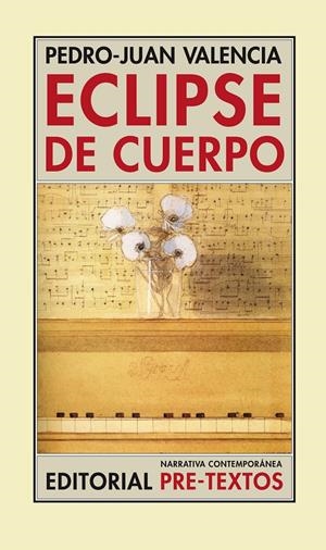ECLIPSE DE CUERPO | 9788481917116 | VALENCIA, PEDRO JUAN | Galatea Llibres | Llibreria online de Reus, Tarragona | Comprar llibres en català i castellà online
