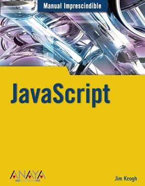 JAVASCRIPT | 9788441519596 | KEOGH, JIM | Galatea Llibres | Llibreria online de Reus, Tarragona | Comprar llibres en català i castellà online