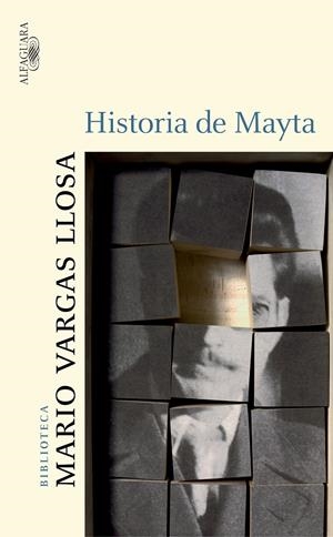 HISTORIA DE MAYTA | 9788420469607 | VARGAS LLOSA, MARIO (1936- ) | Galatea Llibres | Llibreria online de Reus, Tarragona | Comprar llibres en català i castellà online