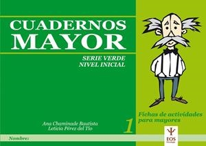 CUADERNOS MAYOR, SERIE VERDE, NIVEL INICIAL | 9788497271639 | PEREZ DEL TIO, LETICIA | Galatea Llibres | Llibreria online de Reus, Tarragona | Comprar llibres en català i castellà online