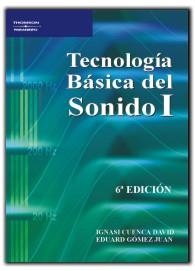 TECNOLOGIA BASICA DEL SONIDO 1 | 9788428329200 | CUENCA, IGNASI | Galatea Llibres | Librería online de Reus, Tarragona | Comprar libros en catalán y castellano online