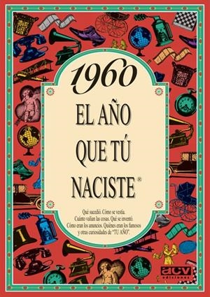 1960 EL AÑO QUE TU NACISTE | 9788488907974 | COLLADO BASCOMPTE, ROSA (1950- ) | Galatea Llibres | Llibreria online de Reus, Tarragona | Comprar llibres en català i castellà online