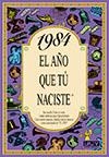 1984, EL AÑO QUE TU NACISTE | 9788489589537 | COLLADO BASCOMPTE, ROSA (1950- ) | Galatea Llibres | Librería online de Reus, Tarragona | Comprar libros en catalán y castellano online