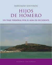 HIJOS DE HOMERO : UN VIAJE PERSONAL POR EL ALBA DE OCCIDENTE | 9788420620008 | SOUVIRON GUIJO, BERNARDO | Galatea Llibres | Llibreria online de Reus, Tarragona | Comprar llibres en català i castellà online