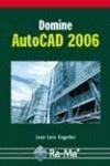 DOMINE AUTOCAD 2006 | 9788478977055 | COGOLLOR GOMEZ, JOSE LUIS | Galatea Llibres | Librería online de Reus, Tarragona | Comprar libros en catalán y castellano online