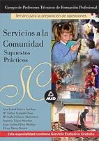 SERVICIOS A LA COMUNIDAD. SUPUESTOS PRACTICOS | 9788466504027 | TORRES BENITO, ELENA ,  [ET. AL.] | Galatea Llibres | Librería online de Reus, Tarragona | Comprar libros en catalán y castellano online