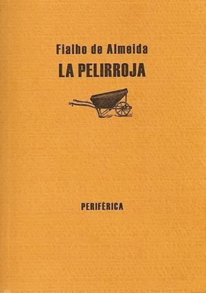 PELIRROJA, LA | 9788493474621 | ALMEIDA, FIALHO DE (1857-1911) | Galatea Llibres | Llibreria online de Reus, Tarragona | Comprar llibres en català i castellà online