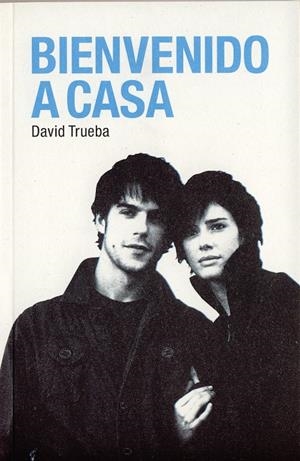 BIENVENIDO A CASA | 9788486702731 | TRUEBA, DAVID | Galatea Llibres | Llibreria online de Reus, Tarragona | Comprar llibres en català i castellà online