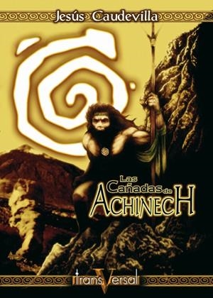 CAÑADAS DE ACHINECH, LAS | 9788493386252 | CAUDEVILLA PASTOR, JESUS | Galatea Llibres | Llibreria online de Reus, Tarragona | Comprar llibres en català i castellà online