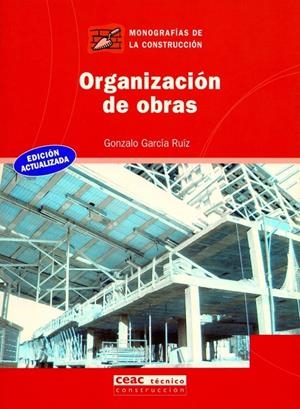 ORGANIZACION DE OBRAS | 9788432912887 | GARCIA PEREZ, GONZALO | Galatea Llibres | Librería online de Reus, Tarragona | Comprar libros en catalán y castellano online